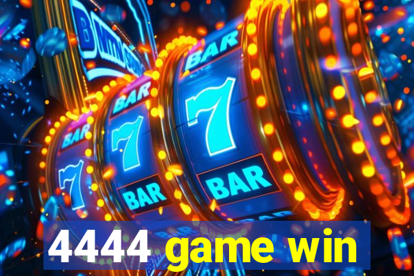 4444 game win